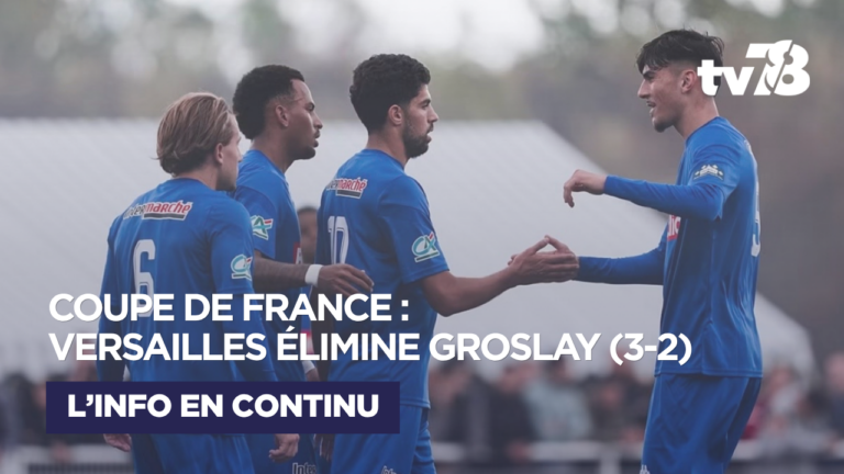 Coupe de France : le FC Versailles se qualifie dans la douleur face au FC Groslay (3-2)