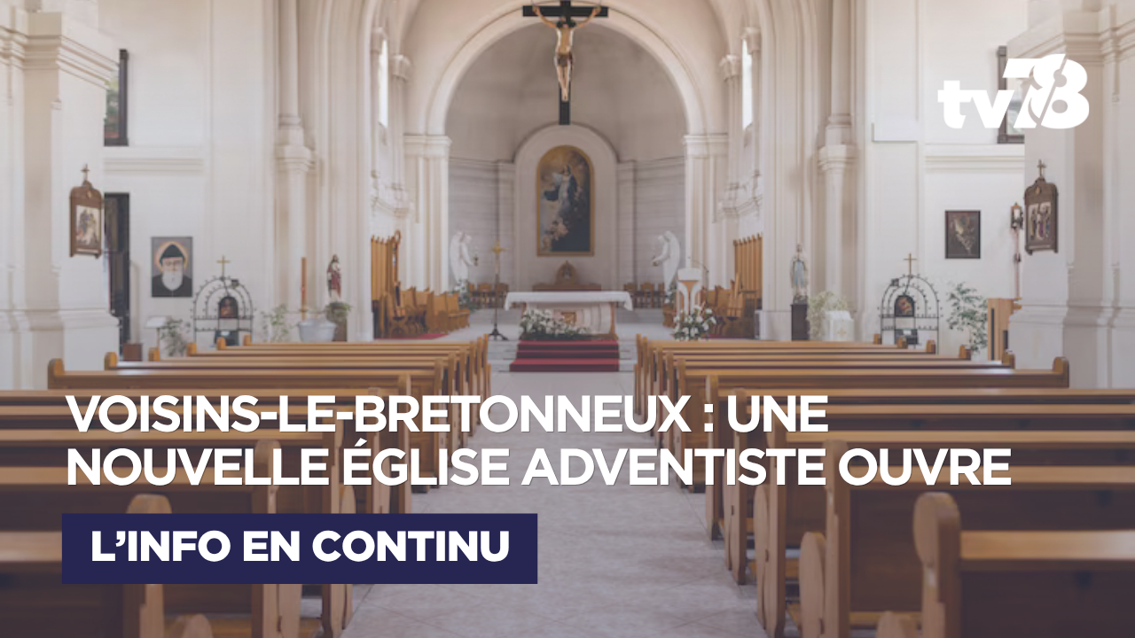 Voisins-le-Bretonneux : une nouvelle église adventiste ouvre ses portes à Saint-Quentin-en-Yvelines