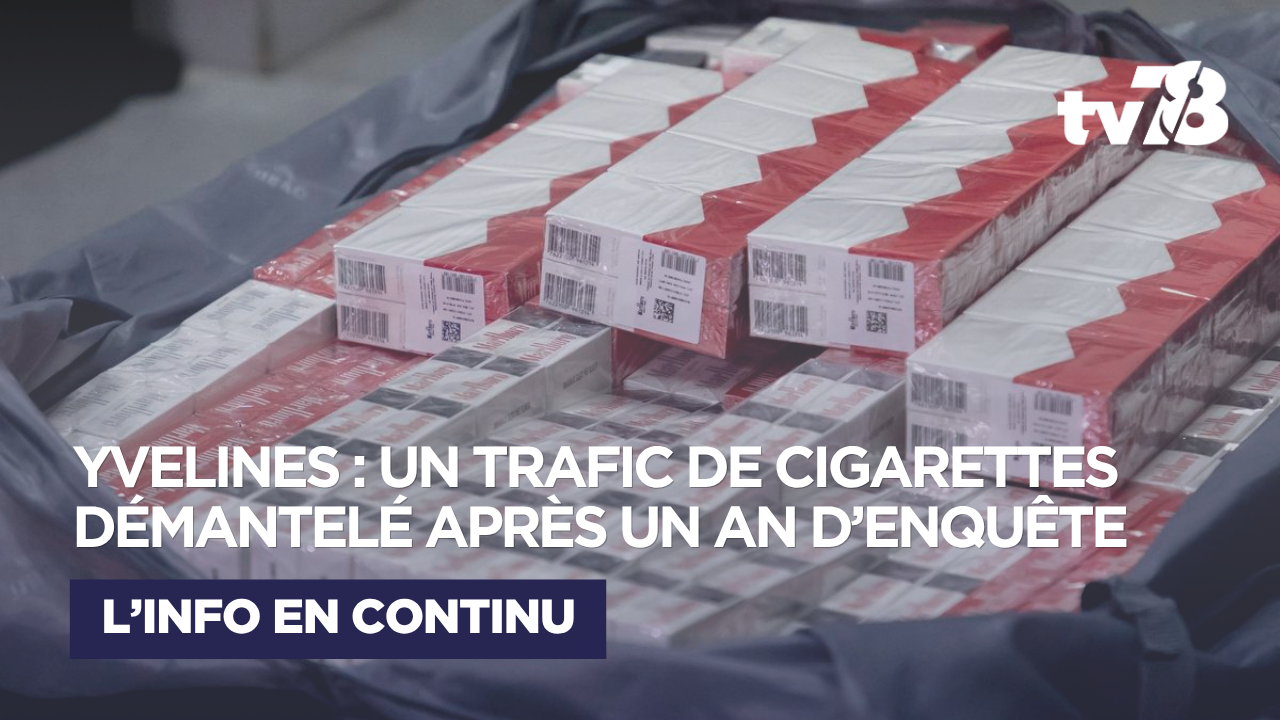 Yvelines : un trafic de cigarettes de contrebande démantelé après un an d’enquête
