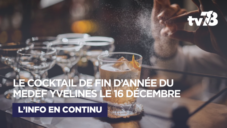 Versailles : le MEDEF Yvelines organise son cocktail de fin d’année le 16 décembre