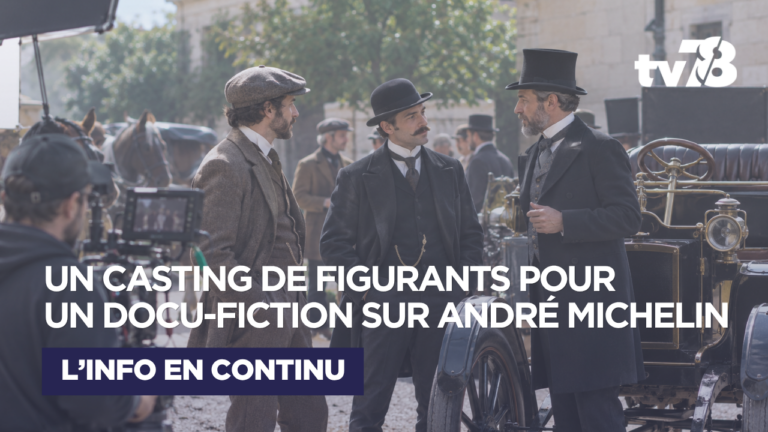 Yvelines : un tournage d’époque recherche des figurants pour un docu-fiction autour d’André Michelin