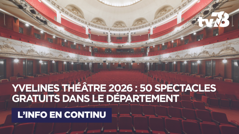 Yvelines : un mois de théâtre gratuit dans 50 communes du département